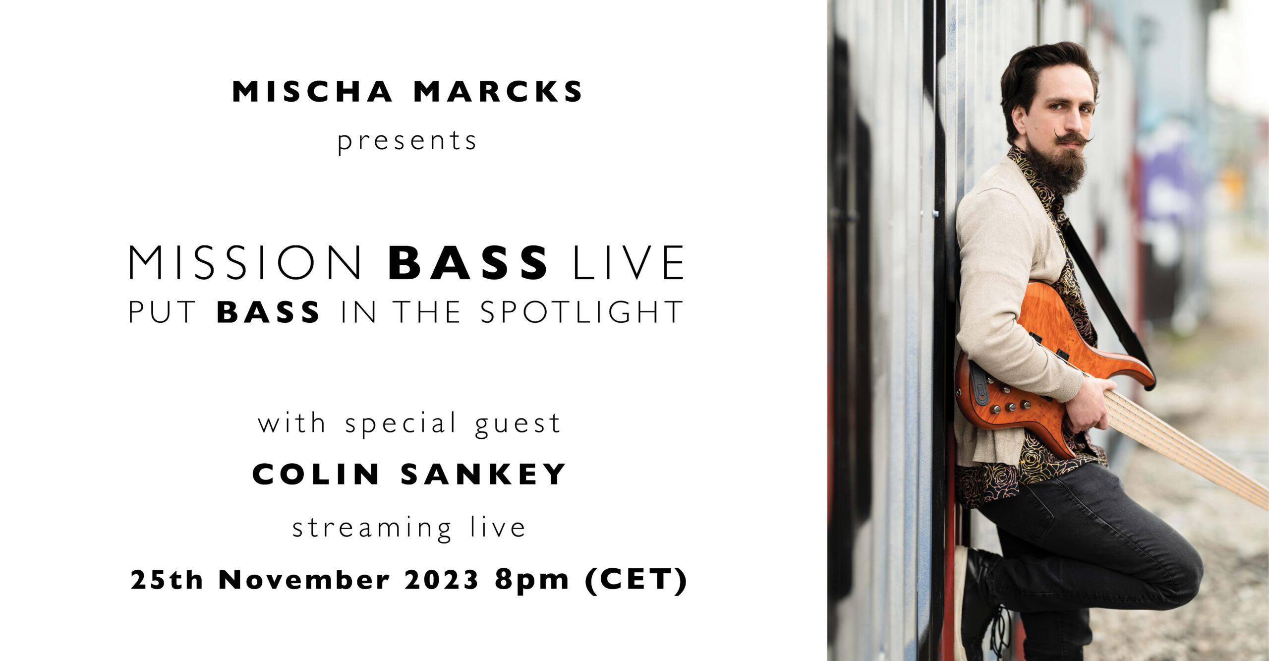 Mission bass live Josh Cohen Ariane Cap Magnus Sjöquist Karl Clews Alex Lofoco Edd Bateman Donald Waugh Tommy Lee Depp Lin Mischa Marcks Trip Wamsley Lars Lehmann Gzregorz Kosinski Omar Harb bakithi kumalo solo bass education live streaming michael manring mery's key alexander technique Adrian Farrell COLIN SANKEY